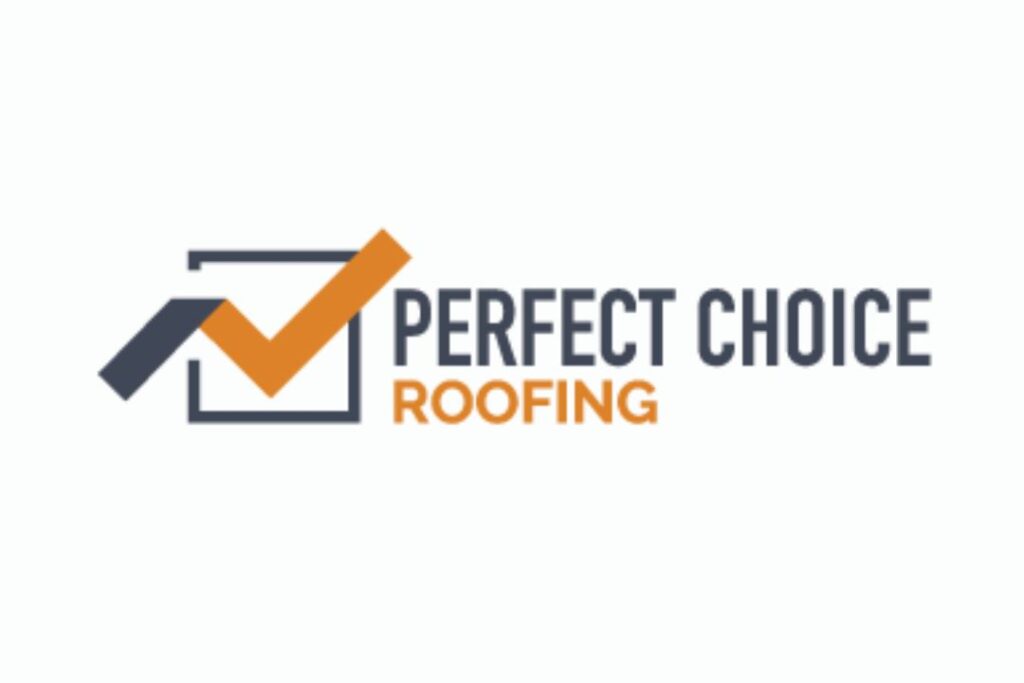 Perfect Choice Roofing, Inc.