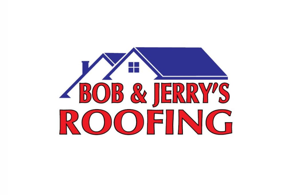 Bob & Jerry’s Roofing, Inc.